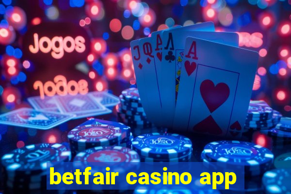 betfair casino app