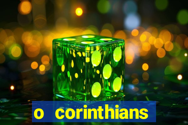 o corinthians ganhou ontem