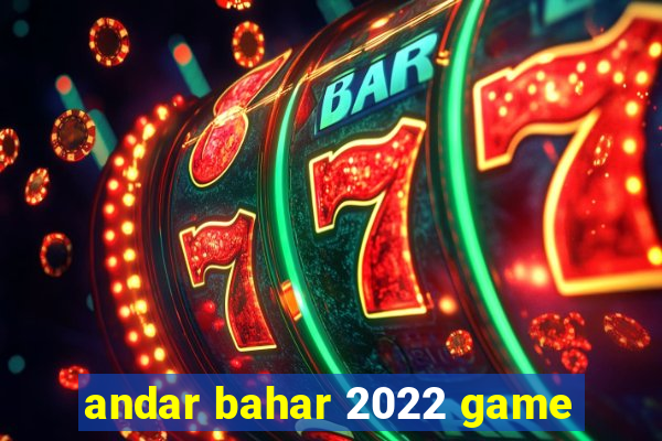 andar bahar 2022 game