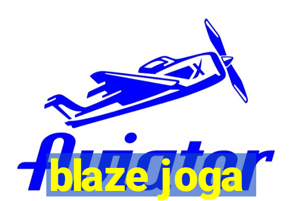 blaze joga