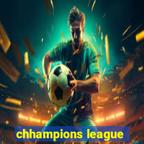 chhampions league