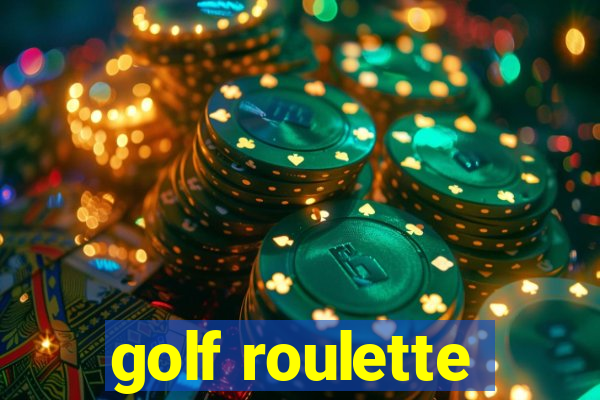 golf roulette