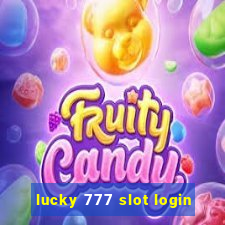 lucky 777 slot login