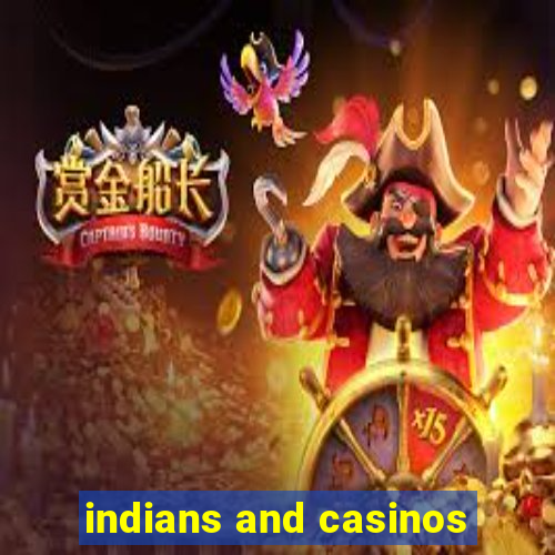 indians and casinos