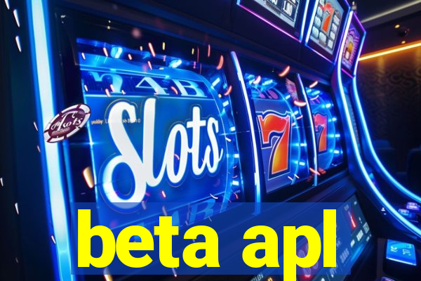 beta apl