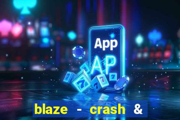 blaze - crash & double apostas