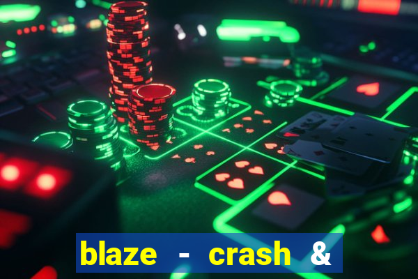 blaze - crash & double apostas