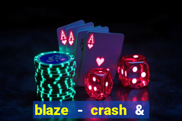 blaze - crash & double apostas