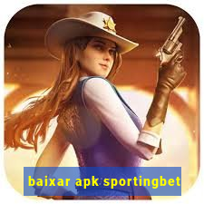 baixar apk sportingbet