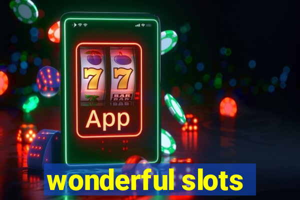 wonderful slots