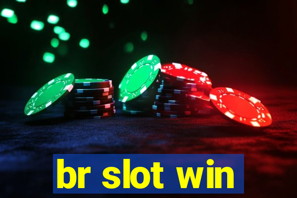 br slot win