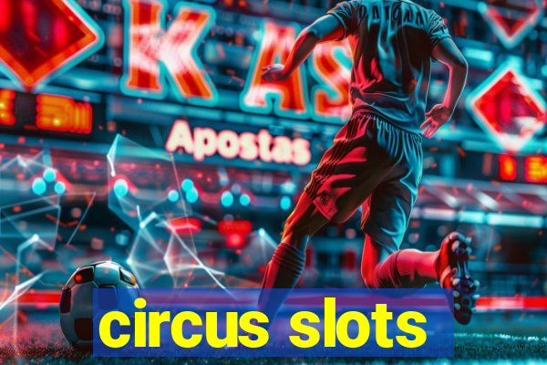 circus slots