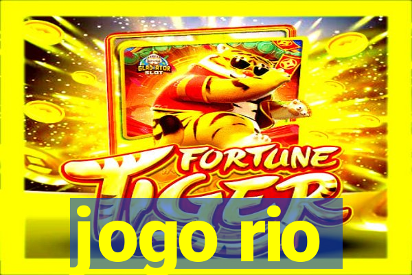 jogo rio