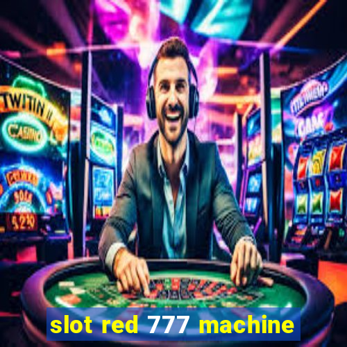 slot red 777 machine