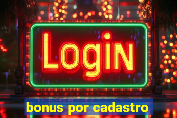 bonus por cadastro