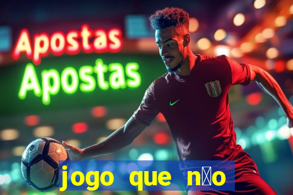 jogo que n茫o precisa depositar para ganhar dinheiro