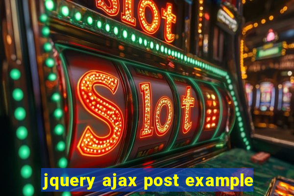 jquery ajax post example