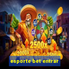 esporte bet entrar