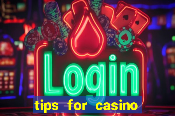 tips for casino slot machines