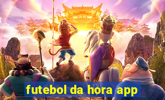 futebol da hora app