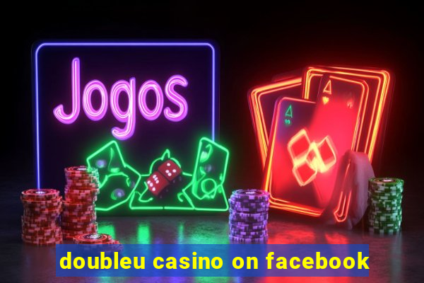 doubleu casino on facebook