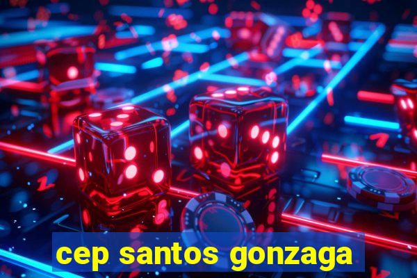 cep santos gonzaga