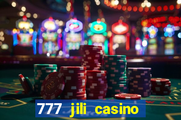 777 jili casino online games