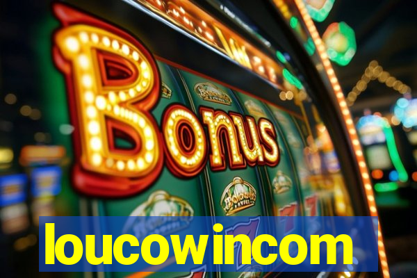 loucowincom