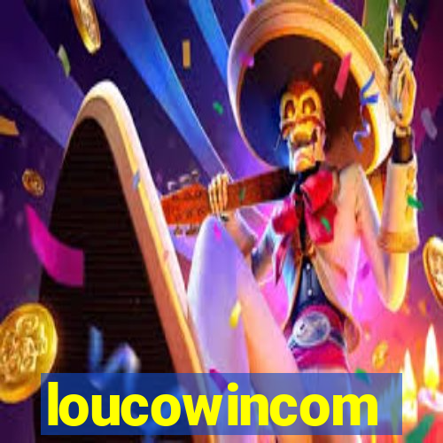 loucowincom