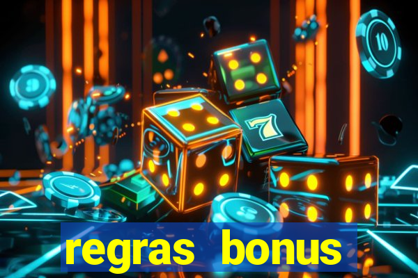 regras bonus estrela bet