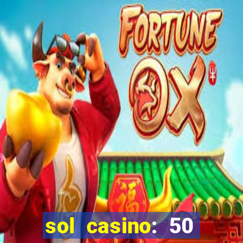 sol casino: 50 free spins