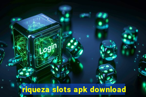 riqueza slots apk download