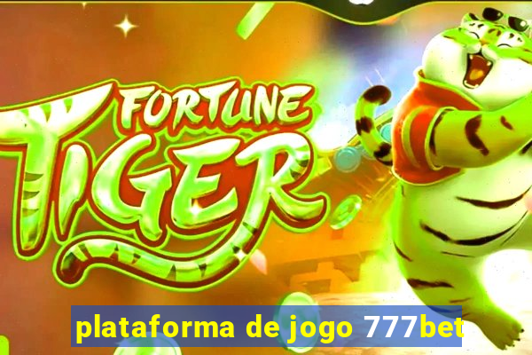 plataforma de jogo 777bet