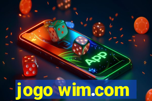 jogo wim.com