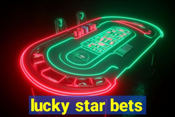 lucky star bets