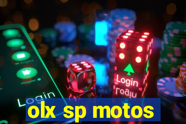 olx sp motos