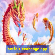 betfair exchange app