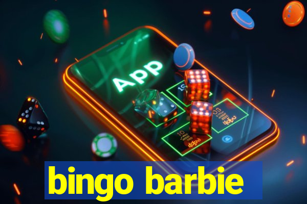 bingo barbie