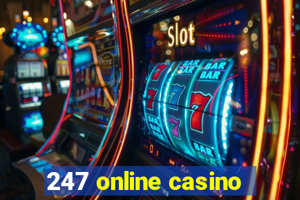 247 online casino