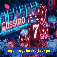 huge megabucks jackpot