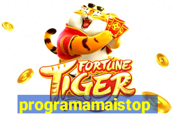 programamaistop