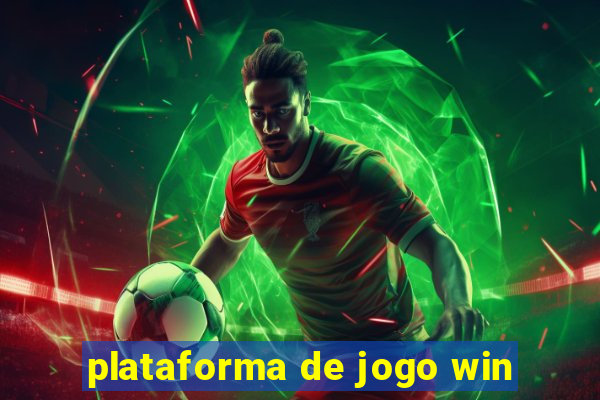 plataforma de jogo win