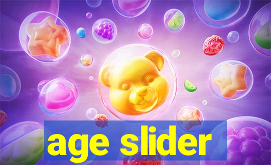 age slider