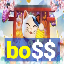 bo$$