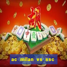 ac milan vs ssc napoli lineups