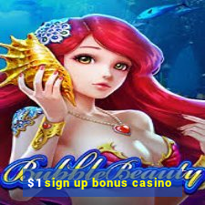 $1 sign up bonus casino