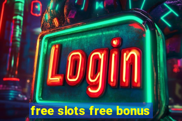 free slots free bonus