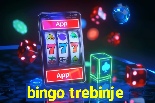 bingo trebinje