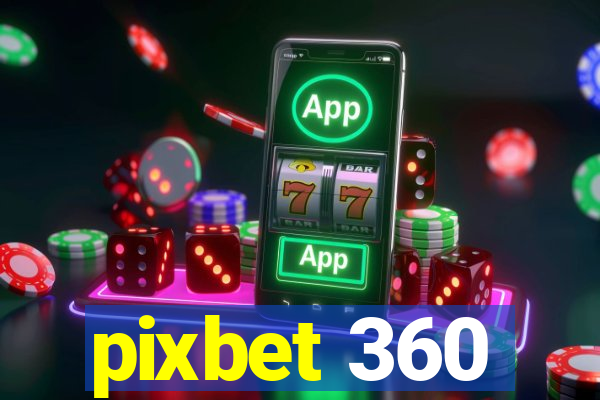 pixbet 360