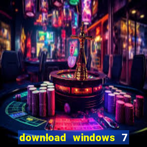 download windows 7 32 bits iso